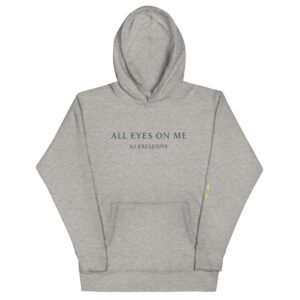 Hoodie premium gris « ALL EYES ON ME » – SJ EXCLUSIF, coton doux, édition limitée, style chic, cadeau élégant