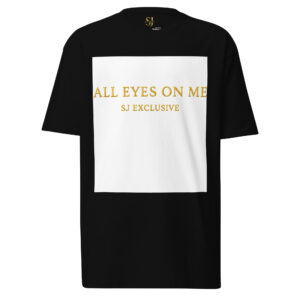 T-shirt homme noir SJ EXCLUSIVE en coton premium 220 g/m², coupe heavyweight, logo doré « ALL EYES ON ME » centré sur panneau blanc, édition limitée.